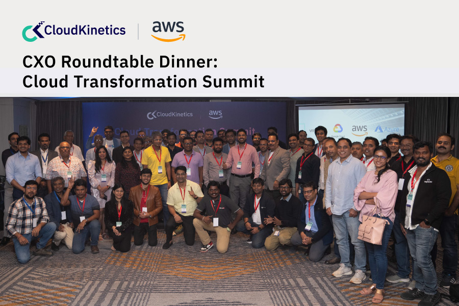 CXO Roundtable Dinner: Cloud Transformation Summit